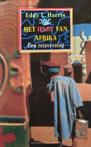 Het hart van Afrika - een reisverslag -
