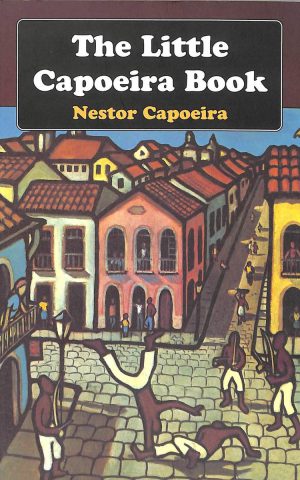 The Little Capoeira Book