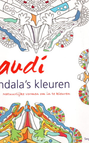 Gaudí - Mandala's kleuren - Natuurlijke vormen om in te kleuren -