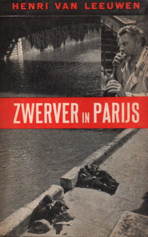 Zwerver in Parijs - Hoe ik leefde als chemineau en clochard -