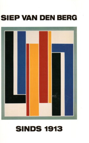 Siep van den Berg - sinds 1913 -