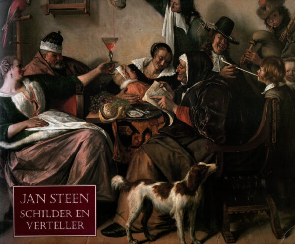 Jan Steen - schilder en verteller -