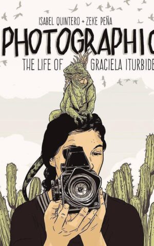 Photographic - The Life of Graciela Iturbide -