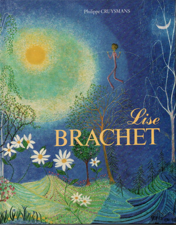 Lise Brachet - ou le bonheur de peindre -