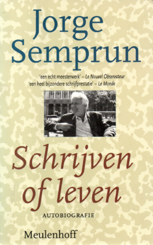 Schrijven of leven - autobiografie -