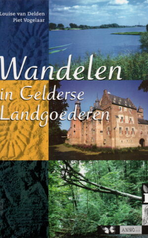 Wandelen in Gelderse Landgoederen
