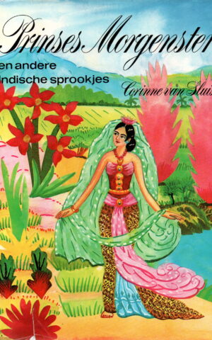 Prinses Morgenster - en andere Indische sprookjes -