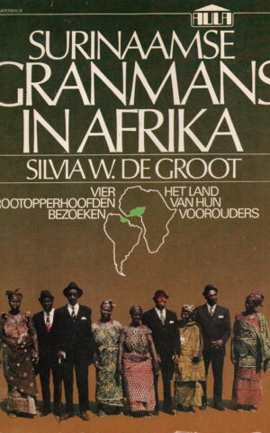 Surinaamse Granmans in Afrika - Vier grootopperhoofden bezoeken het land van hun voorouders -
