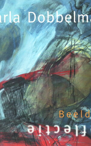Carla Dobbelman - Beeld in reflectie -