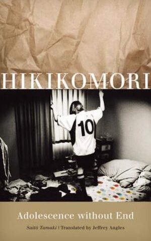 Hikikomori - Adolescence without End -