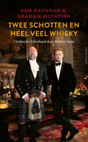 Twee Schotten en heel veel whisky - Clanlands: Schotland door het jaar heen -