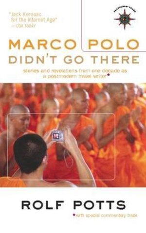 Marco Polo didn't go there