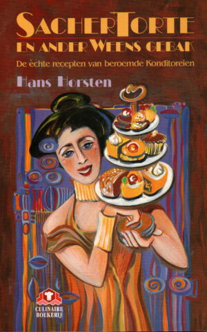 SacherTorte en ander Weens gebak - De echte recepten van beroemde Konditoreien -