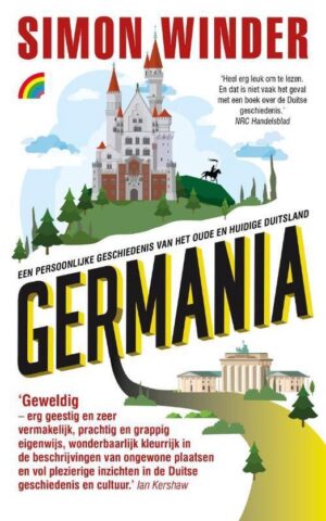 Germania - Een persoonlijke geschiedenis van het oude en het huidige Duitsland -