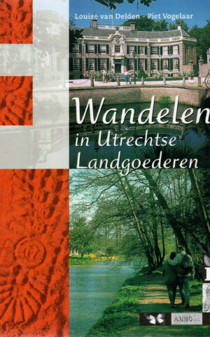 Wandelen in Utrechtse Landgoederen