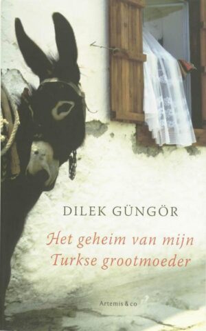 Het geheim van mijn Turkse grootmoeder