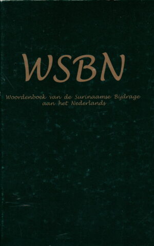 WSBN - Woordenboek van de Surinaamse bijdrage aan het Nederlands -