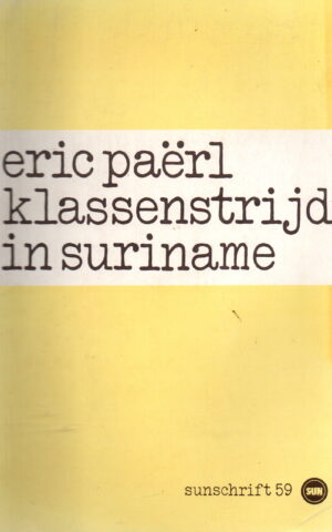 Klassenstrijd in Suriname