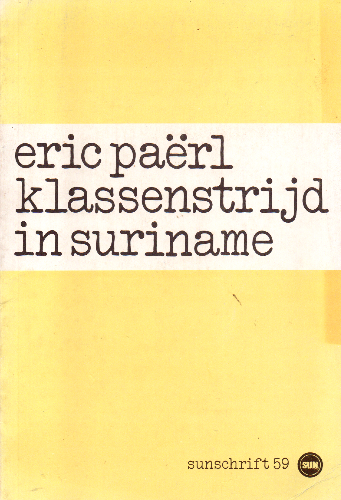 Klassenstrijd in Suriname