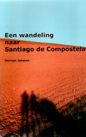Een wandeling naar Santiago de Compostela