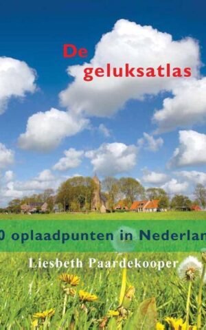 De geluksatlas - 50 oplaadpunten in Nederland -