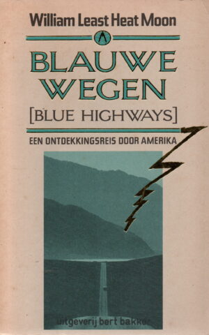 Blauwe wegen (Blue Highways) - Een ontdekkingsreis door Amerika -