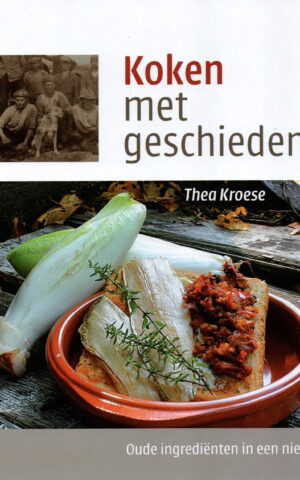 Koken met geschiedenis - Oude ingrediënten in een nieuw jasje -