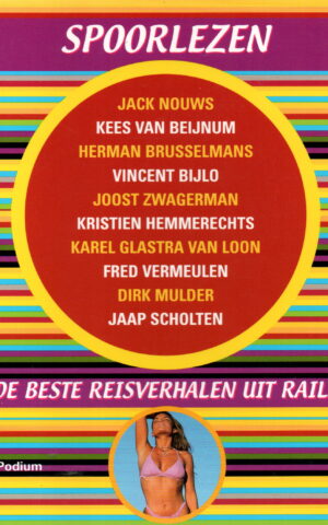 Spoorlezen - De beste reisverhalen uit Rails -