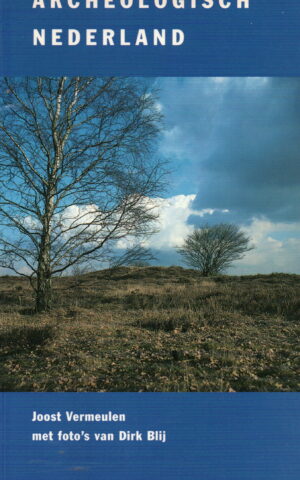 Wandelen in archeologisch Nederland