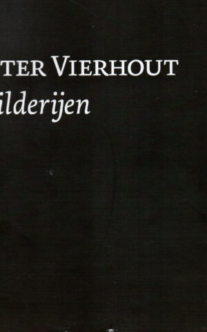 Pieter Vierhout - schilderijen -