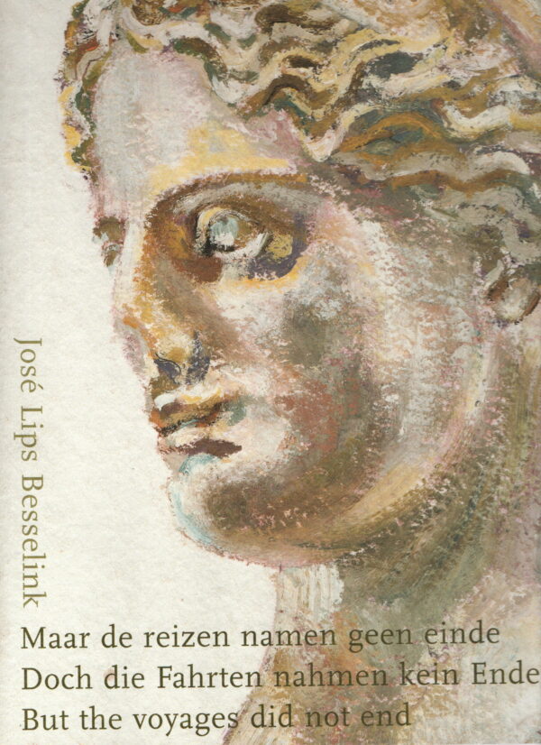 José Lips Besselink - Maar de reizen namen geen einde -