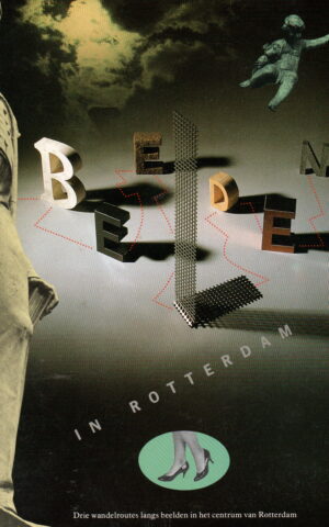 Beelden in Rotterdam - Drie wandelroutes langs beelden in het centrum van Rotterdam -