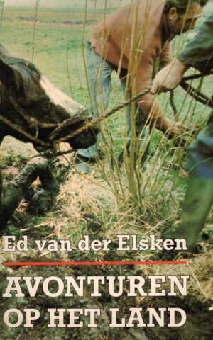 Ed van der Elsken - Avonturen op het land -