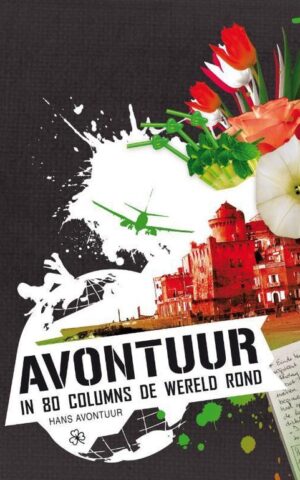 Avontuur - in 80 columns de wereld rond -