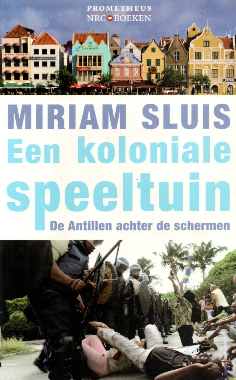 Scan_20261024 Een koloniale speeltuin - De Antillen achter de schermen -