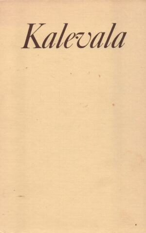Kalevala - Het Finse heldenepos -
