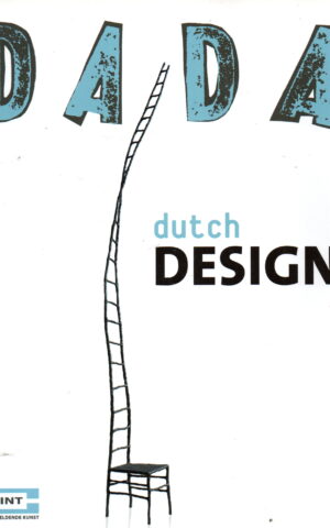 Dada - dutch Design -
