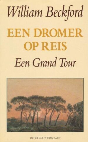 Een dromer op reis - Een Grand Tour -