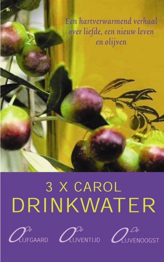 3x Carol Drinkwater - De Olijfgaard / De Olijventijd / De Olijvenoogst -