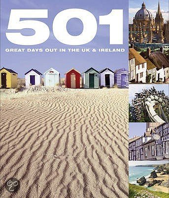 501 Great Days Out in the UK & Ireland