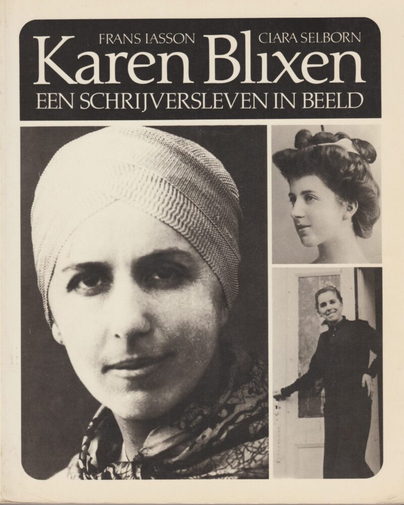 Karen Blixen - Een schrijversleven in beeld -