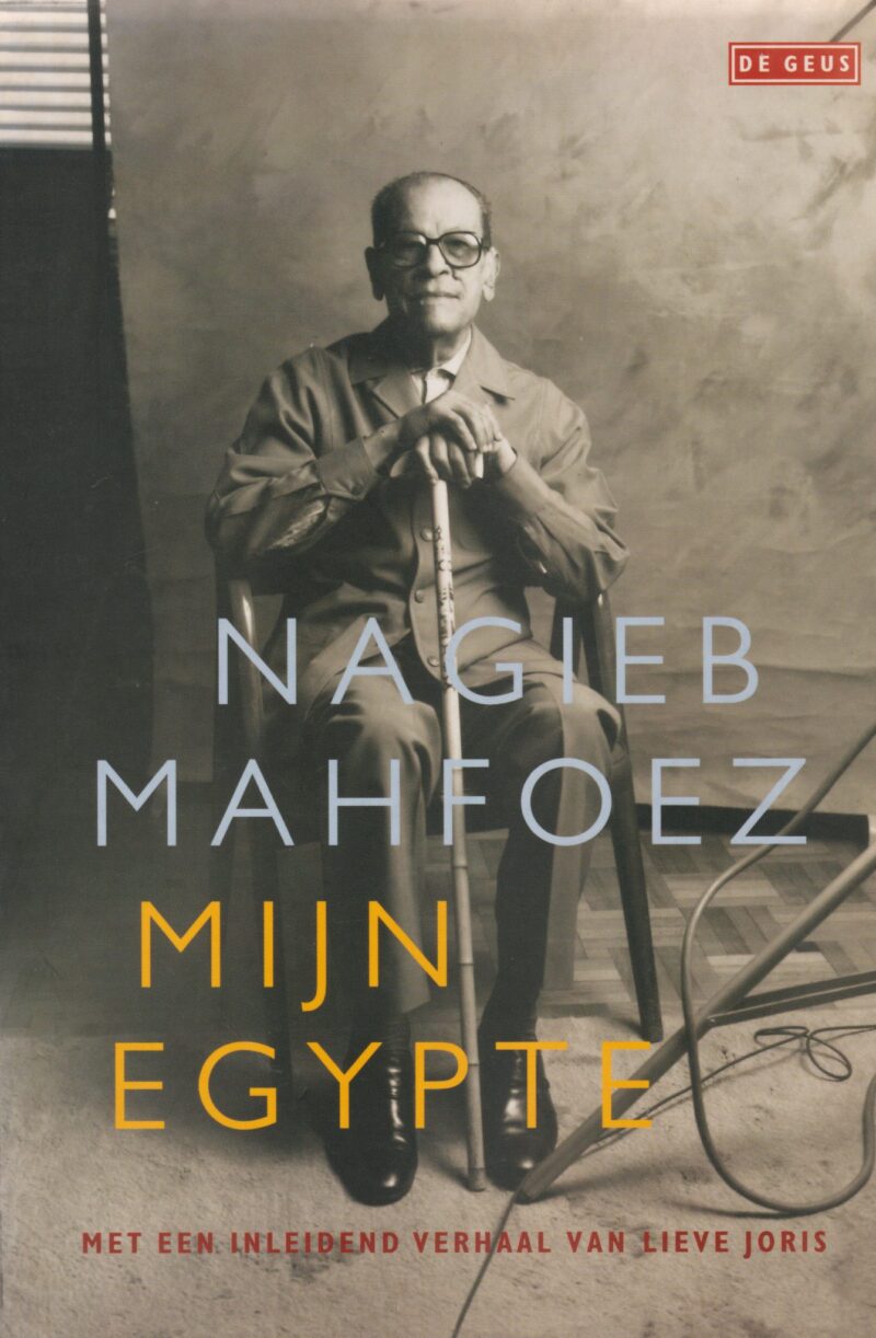 Nagieb Mahfoez - Mijn Egypte -