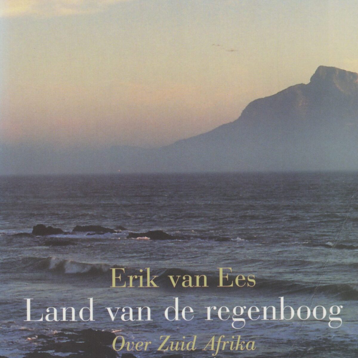 Het land van de regenboog - Over Zuid Afrika -