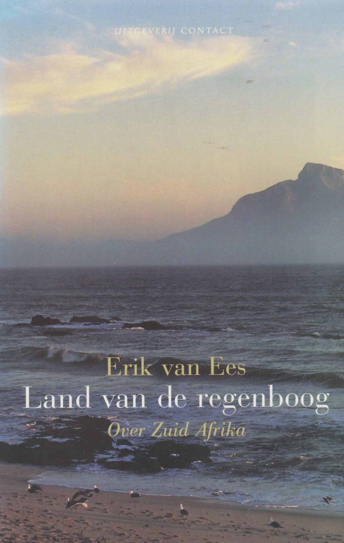 Het land van de regenboog - Over Zuid Afrika -