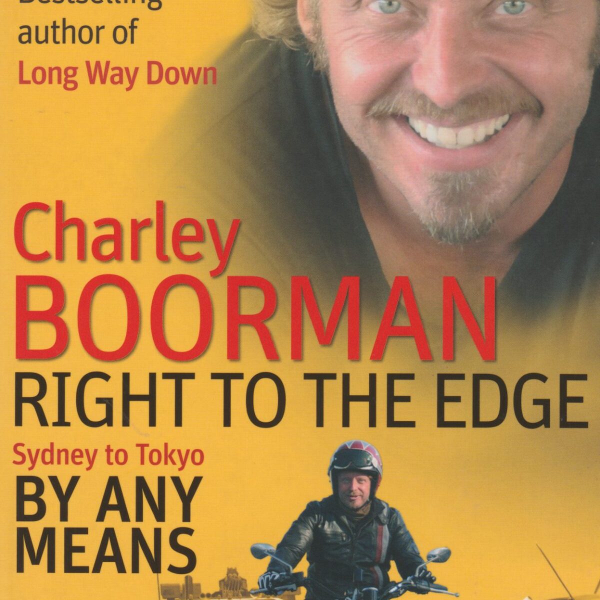 Right to the Edge - Sydney to Tokyo by any means -