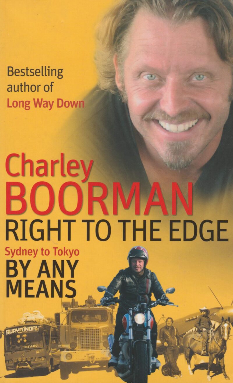 Right to the Edge - Sydney to Tokyo by any means -