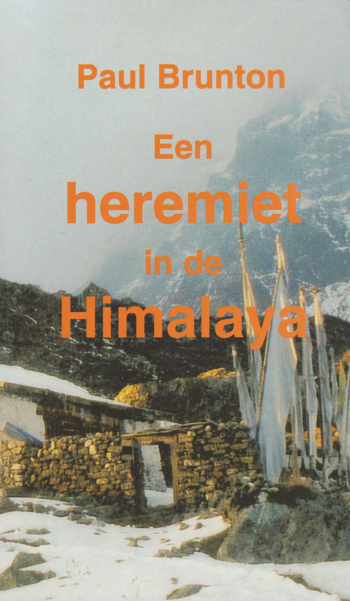 Een heremiet in de Himalaya