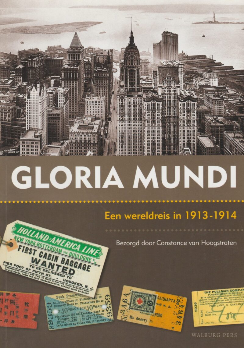 Gloria Mundi - Een wereldreis in 1913-1914 -