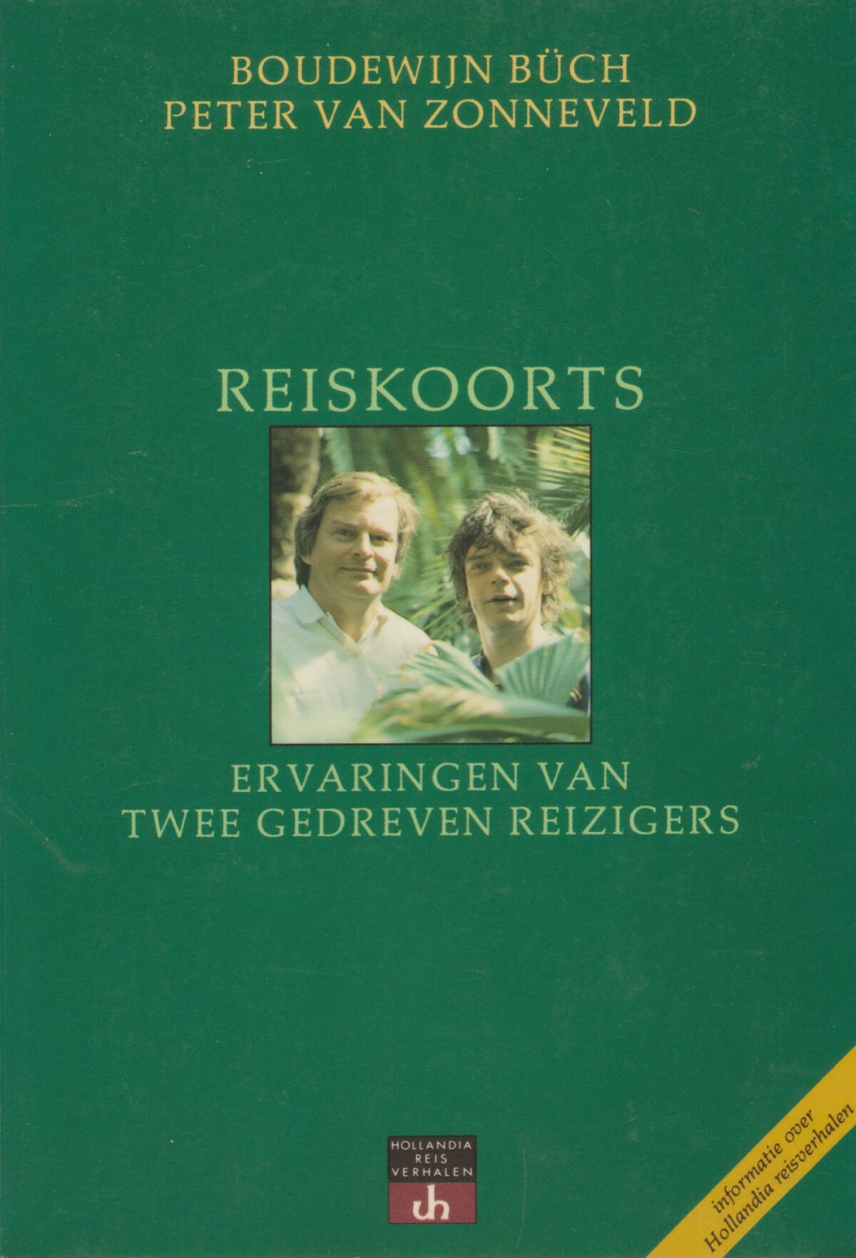 Reiskoorts - Ervaringen van twee gedreven reizigers -