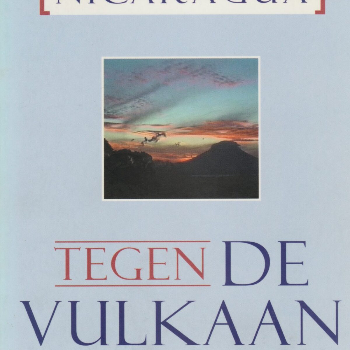Nicaragua - Tegen de Vulkaan -